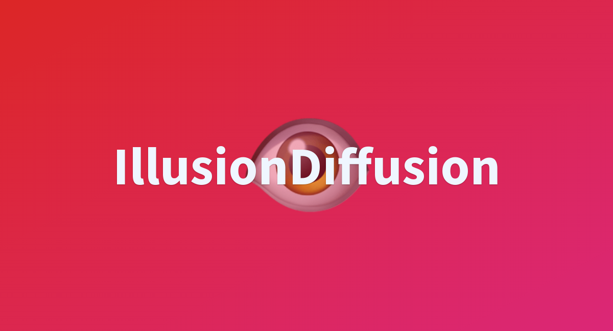 IllusionDiffusion