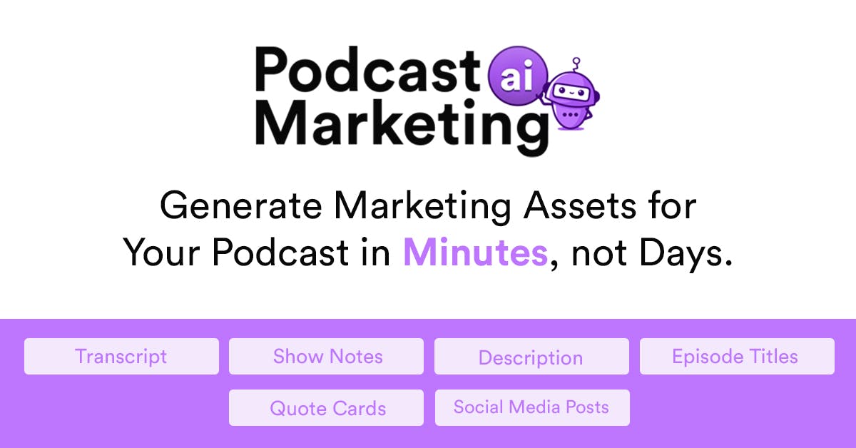 Podcast Marketing AI